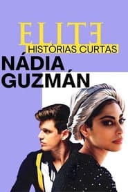 Póster de Elite Histórias Breves: Nadia Guzmán