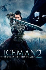 Affiche de Iceman 2: O Viajante do Tempo