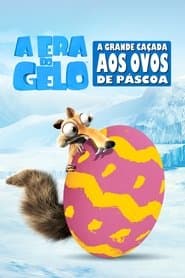Affiche de L’Âge de glace : La Grande Chasse aux œufs