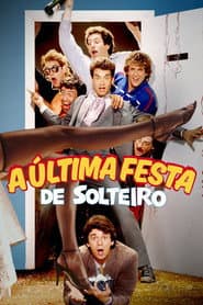 Pôster de A Última Festa de Solteiro