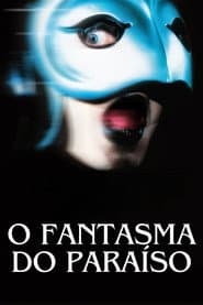 Póster de O Fantasma do Paraíso