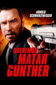 Affiche de Queremos Matar Gunther