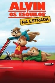 Póster de Alvin e os Esquilos: Na Estrada