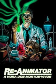 Poster for Re-Animator: A Hora dos Mortos-Vivos