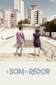Affiche de O Som ao Redor