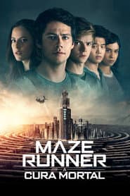 Poster for Maze Runner: A Cura Mortal