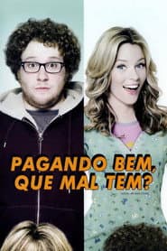 Poster for Pagando Bem, Que Mal Tem?