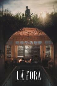 Poster for Lá Fora