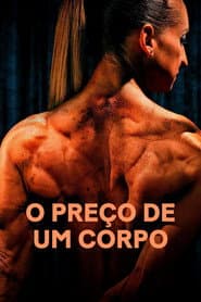 Poster for O Preço de Um Corpo