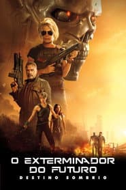 Affiche de O Exterminador do Futuro: Destino Sombrio