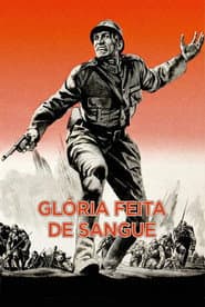 Affiche de Glória Feita de Sangue