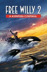 Poster for Free Willy 2 - A Aventura Continua