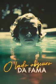 Poster for O Lado Obscuro da Fama