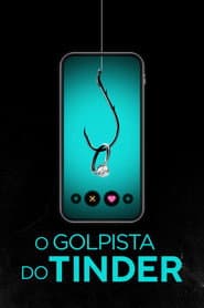 Poster for O Golpista do Tinder
