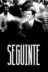 Affiche de Seguinte