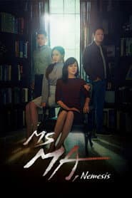 Affiche de Mme Ma, Némésis