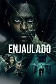 Poster for Enjaulado