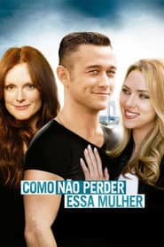 Póster de Como Não Perder Essa Mulher