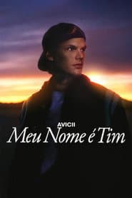 Poster for Avicii: Meu Nome é Tim