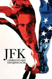 Pôster de JFK: A Pergunta Que Não Quer Calar