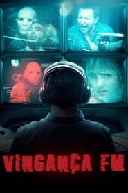 Affiche de Vingança FM