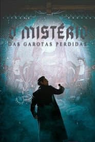 Pôster de O Mistério das Garotas Perdidas