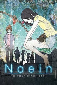 Affiche de Noein - Mou Hitori no Kimi e