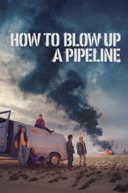 Póster de How to Blow Up a Pipeline