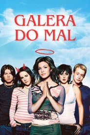 Poster for Galera do Mal