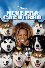 Affiche de Neve pra Cachorro