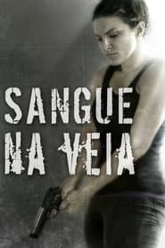 Affiche de Sangue na Veia