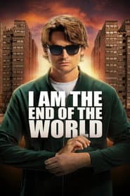Poster for Io sono la fine del mondo