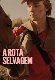 Poster for A Rota Selvagem