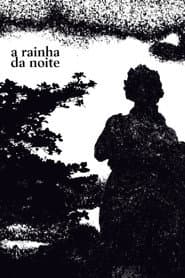 Póster de A Rainha da Noite