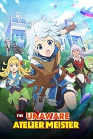 Affiche de The Unaware Atelier Meister