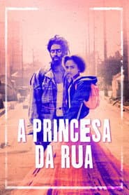 Poster for A Princesa da Rua