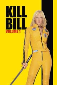 Affiche de Kill Bill: Volume 1