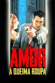 Póster de Amor à Queima-Roupa