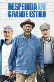 Poster for Despedida em Grande Estilo