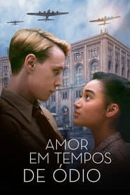 Póster de Amor em Tempos de Ódio