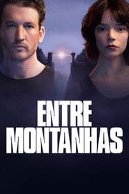 Poster for Entre Montanhas