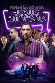 Póster de Ninguém Brinca com Jesus Quintana