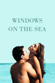 Poster for Windows on the Sea