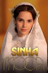 Affiche de Sinhá Moça