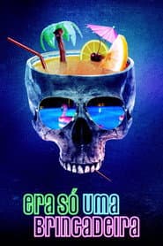 Poster for Era Só Uma Brincadeira