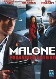 Poster for Malone: Puxando o Gatilho