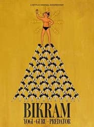 Affiche de Bikram: Yogi, Guru, Predador
