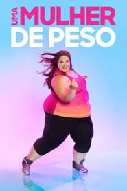 Affiche de Uma Mulher de Peso