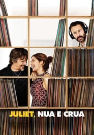 Póster de Juliet, Nua e Crua