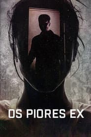 Pôster de Os Piores Ex